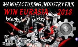 Hội chợ Triển lãm Quốc tế ngành Công nghiệp, Cơ khí, Điện-Tự động hóa, Hàn cắt, Phụ trợ, Logistics - WIN EURASIA Istanbul 2019 tại Thổ Nhĩ Kỳ